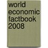 World Economic Factbook 2008