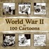 World War Ii In 100 Cartoons