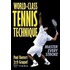 World-Class Tennis Technique