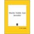 Worlds Visible And Invisible