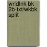 Wrldlnk Bk 2b-Txt/Wkbk Split door Theodore Moran