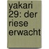 Yakari 29: Der Riese erwacht