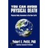 You Can Avoid Physical Death