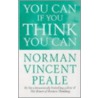 You Can If You Think You Can by Peale