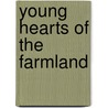 Young Hearts of the Farmland by Clarence Guenter