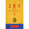 Zen and the Art of Happiness door Chris Prentiss