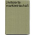Zivilisierte Marktwirtschaft