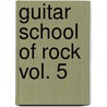 guitar School of Rock Vol. 5 by Thomas Blug