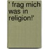 ' Frag mich was in Religion!'