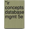 *Ir Concepts Database Mgmt 5e door Course Technology Ptr