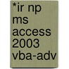 *Ir Np Ms Access 2003 Vba-Adv by Course Technology