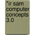 *Ir Sam Computer Concepts 3.0