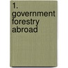 1. Government Forestry Abroad door Gifford Pinchot