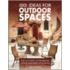 1001 Ideas for Outdoor Spaces