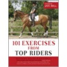 101 Exercises From Top Riders by Jaki Bell