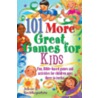101 More Great Games for Kids door Jolene L. Roehlkepartain