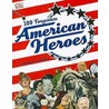 109 Forgotten American Heroes door Chris Ying