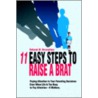 11 Easy Steps To Raise A Brat door Deborah M. Boccanfuso