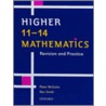 11-14 Maths Higher Rev/prac P door Peter McGuire