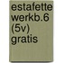 ESTAFETTE WERKB.6 (5V) GRATIS