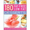 180 Fat-Free Low-Fat Desserts door Wendy Doyle