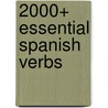 2000+ Essential Spanish Verbs door Living Language