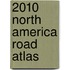 2010 North America Road Atlas