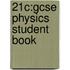 21c:gcse Physics Student Book