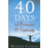 40 Days of Prayer and Fasting door Mahesh Chavda