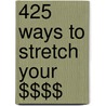 425 Ways to Stretch Your $$$$ door Vernon Williams