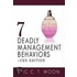 7 Deadly Management Behaviors