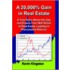 A 20,000% Gain In Real Estate