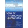 A Book Of Humorous Quotations door Connie Robertson