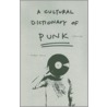 A Cultural Dictionary of Punk door Professor Nicholas Rombes
