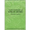 A Dictionary of Syrian Arabic door Moukhtar Ani