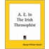 A E. In The Irish Theosophist