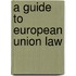 A Guide To European Union Law
