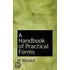 A Handbook Of Practical Forms