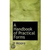 A Handbook Of Practical Forms door Henry Moore