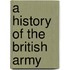 A History Of The British Army