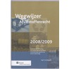 Wegwijzer Afvalstoffenrecht door R. van Bergen