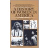 A History of Women in America door Michaele Weissman