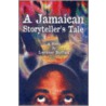 A Jamaican Storyteller's Tale by Lorrimer Burford