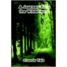A Journey Thru The Wilderness door Francis Yale