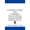 A Life of Gen. Zachary Taylor door Robert T. Conrad