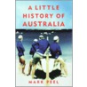 A Little History Of Australia by Mark Peel