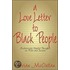 A Love Letter to Black People