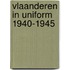 Vlaanderen in uniform 1940-1945