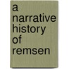 A Narrative History Of Remsen door Millard Fillmore Roberts
