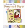 A Passion for Patterned Paper by Pam Klassen